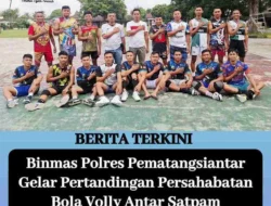 Binmas Polres Pematangsiantar Gelar Pertandingan Persahabatan Bola Volly Antar Satpam