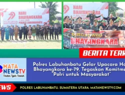 Polres Labuhanbatu Gelar Upacara Hari Bhayangkara ke-79, Tegaskan Komitmen “Polri untuk Masyarakat”