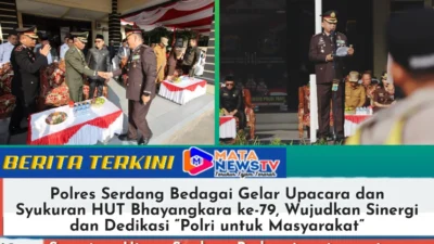 Polres Serdang Bedagai Gelar Upacara dan Syukuran HUT Bhayangkara ke-79, Wujudkan Sinergi dan Dedikasi “Polri untuk Masyarakat”