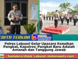 Polres Labusel Gelar Upacara Kenaikan Pangkat, Kapolres: Pangkat Baru Adalah Amanah dan Tanggung Jawab