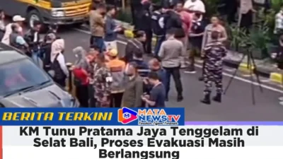 KM Tunu Pratama Jaya Tenggelam di Selat Bali, Proses Evakuasi Masih Berlangsung