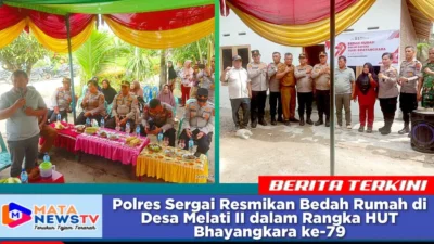 Polres Sergai Resmikan Bedah Rumah di Desa Melati II dalam Rangka HUT Bhayangkara ke-79