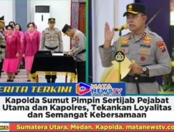 Kapolda Sumut Pimpin Sertijab Pejabat Utama dan Kapolres, Tekankan Loyalitas dan Semangat Kebersamaan