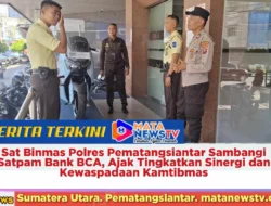 Sat Binmas Polres Pematangsiantar Sambangi Satpam Bank BCA, Ajak Tingkatkan Sinergi dan Kewaspadaan Kamtibmas