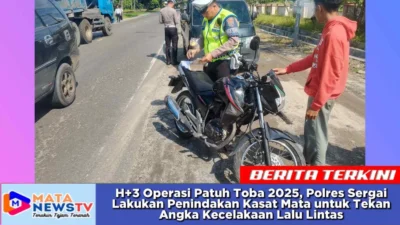 H+3 Operasi Patuh Toba 2025, Polres Sergai Lakukan Penindakan Kasat Mata untuk Tekan Angka Kecelakaan Lalu Lintas