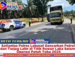 Satlantas Polres Labusel Gencarkan Patroli dan Turjag Lalin di Titik Rawan Laka Selama Operasi Patuh Toba 2025