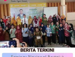 Seminar Nasional Bertajuk Menjadi Guru Hebat, Guncang Kota Tebing Tinggi