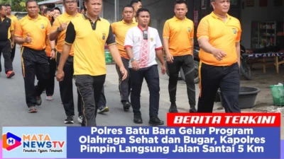 Polres Batu Bara Gelar Program Olahraga Sehat dan Bugar, Kapolres Pimpin Langsung Jalan Santai 5 Km