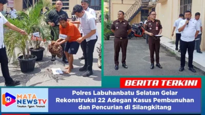 Polres Labuhanbatu Selatan Gelar Rekonstruksi 22 Adegan Kasus Pembunuhan dan Pencurian di Silangkitang