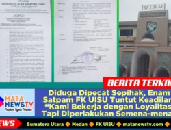 Loyalitas Dibalas Pemecatan: Enam Satpam FK UISU Dipecat Sepihak, Tuntut Keadilan