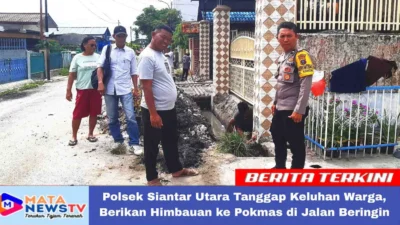 Polsek Siantar Utara Tanggap Keluhan Warga, Berikan Himbauan ke Pokmas di Jalan Beringin