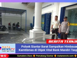 Polsek Siantar Barat Sampaikan Himbauan Kamtibmas di Objek Vital Bank Mandiri Taspen