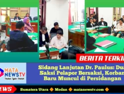 Sidang Lanjutan Dr. Paulus: Dua Saksi Pelapor Bersaksi, Korban Baru Muncul di Persidangan
