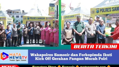 Wakapolres Samosir dan Forkopimda Ikuti Kick Off Gerakan Pangan Murah Polri