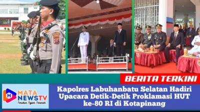 Kapolres Labuhanbatu Selatan Hadiri Upacara Detik-Detik Proklamasi HUT ke-80 RI di Kotapinang