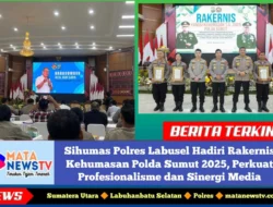 Sihumas Polres Labusel Hadiri Rakernis Kehumasan Polda Sumut 2025, Perkuat Profesionalisme dan Sinergi Media