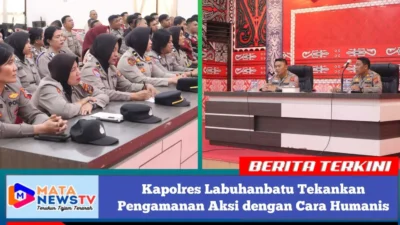 Kapolres Labuhanbatu Tekankan Pengamanan Aksi dengan Cara Humanis