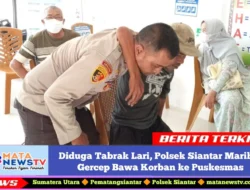 Diduga Tabrak Lari, Polsek Siantar Marihat Gercep Bawa Korban ke Puskesmas