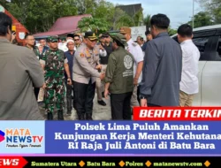 Polsek Lima Puluh Amankan Kunjungan Kerja Menteri Kehutanan RI Raja Juli Antoni di Batu Bara