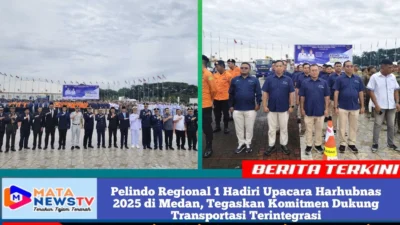 Pelindo Regional 1 Hadiri Upacara Harhubnas 2025 di Medan, Tegaskan Komitmen Dukung Transportasi Terintegrasi