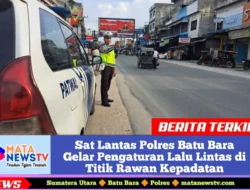 Sat Lantas Polres Batu Bara Gelar Pengaturan Lalu Lintas di Titik Rawan Kepadatan