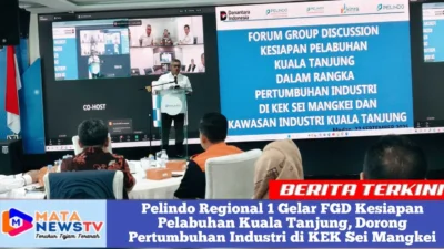 Pelindo Regional 1 Gelar FGD Kesiapan Pelabuhan Kuala Tanjung, Dorong Pertumbuhan Industri di KEK Sei Mangkei