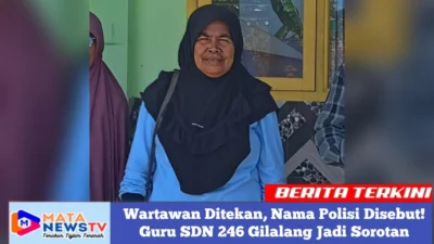 Wartawan Ditekan, Nama Polisi Disebut! Guru SDN 246 Gilalang Jadi Sorotan