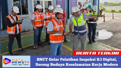 BNCT Gelar Pelatihan Inspeksi K3 Digital, Dorong Budaya Keselamatan Kerja Modern