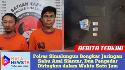 Polres Simalungun Bongkar Jaringan Sabu Asal Siantar, Dua Pengedar Diringkus dalam Waktu Satu Jam