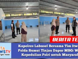 Kapolres Labusel Bersama Tim Itwasda Polda Sumut Tinjau Dapur MBG: Wujud Kepedulian Polri untuk Masyarakat