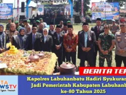 Kapolres Labuhanbatu Hadiri Syukuran Hari Jadi Pemerintah Kabupaten Labuhanbatu ke-80 Tahun 2025