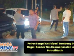 Polres Sergai Antisipasi Tambang Galian C Ilegal, Bentuk Tim Keamanan dan Lakukan Patroli Rutin