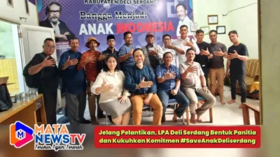 Jelang Pelantikan, LPA Deli Serdang Bentuk Panitia dan Kukuhkan Komitmen #SaveAnakDeliserdang