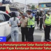 Polres Pematangsiantar Gelar Razia Gabungan Kepatuhan Pajak Kendaraan Bermotor Tahun 2025