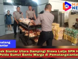 Polsek Siantar Utara Dampingi Siswa Latja SPN Hinai Polda Sumut Bantu Warga di Pematangsiantar
