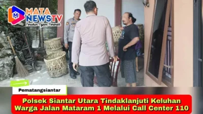Polsek Siantar Utara Tindaklanjuti Keluhan Warga Jalan Mataram 1 Melalui Call Center 110