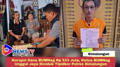 Korupsi Dana BUMNag Rp 533 Juta, Ketua BUMNag Unggul Jaya Diciduk Tipidkor Polres Simalungun