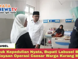 Bentuk Kepedulian Nyata, Bupati Labusel Bantu Pembiayaan Operasi Caesar Warga Kurang Mampu