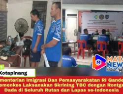 Kementerian Imigrasi Dan Pemasyarakatan RI Gandeng Kemenkes Laksanakan Skrining TBC dengan Rontgen Dada di Seluruh Rutan dan Lapas se-Indonesia