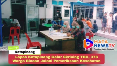 Lapas Kotapinang Gelar Skrining TBC, 376 Warga Binaan Jalani Pemeriksaan Kesehatan