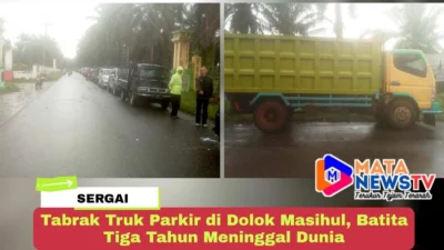 Tabrak Truk Parkir di Dolok Masihul, Balita Tiga Tahun Meninggal Dunia