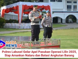 Polres Labusel Gelar Apel Pasukan Operasi Lilin 2025, Siap Amankan Nataru dan Batasi Angkutan Barang