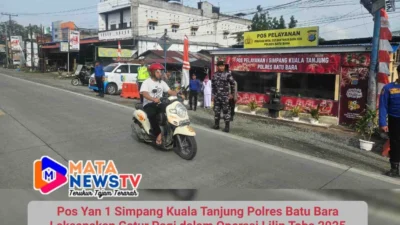 Pos Yan 1 Simpang Kuala Tanjung Polres Batu Bara Laksanakan Gatur Pagi dalam Operasi Lilin Toba 2025