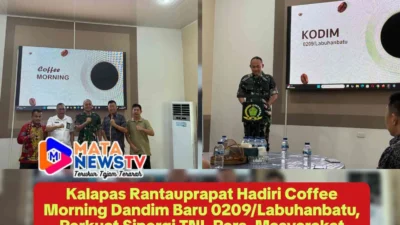 Kalapas Rantauprapat Hadiri Coffee Morning Dandim Baru 0209/Labuhanbatu, Perkuat Sinergi TNI–Pers–Masyarakat